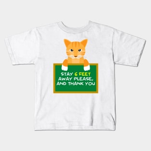 Advice Cat - Stay 6 Feet Away Please, And Thank You Kids T-Shirt